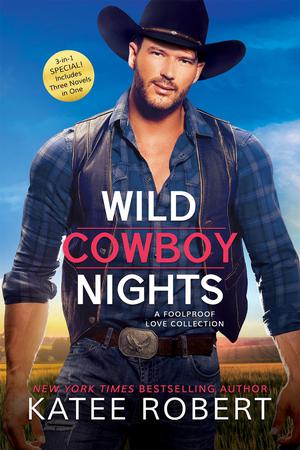 Wild Cowboy Nights by Katee Robert