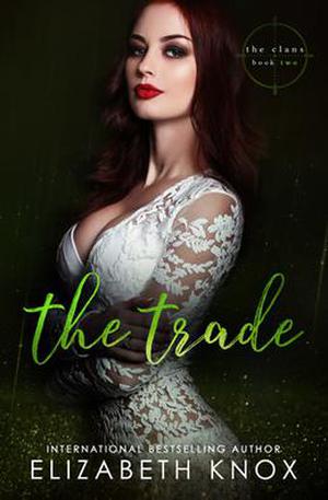 The Trade (The Clans #2)