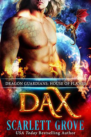 Dax (Dragon Guardians: House of Flames #2)
