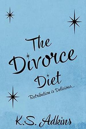 The Divorce Diet by K.S. Adkins