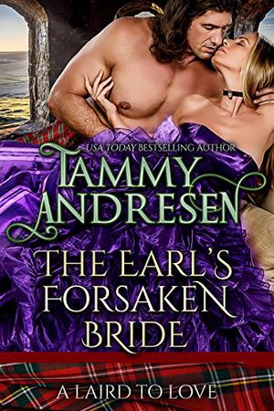 The Earl's Forsaken Bride (A Laird to Love #5)