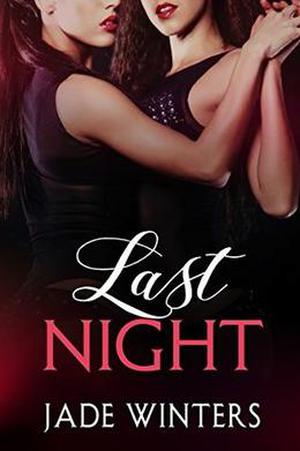 Last Night by Jade Winters