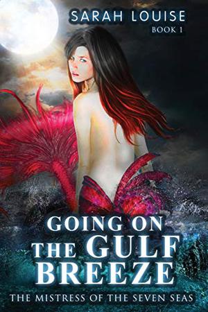 Going on the Gulf Breeze by Sarah Louise
