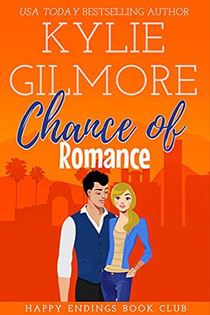 Chance of Romance (Happy Endings Book Club #8)