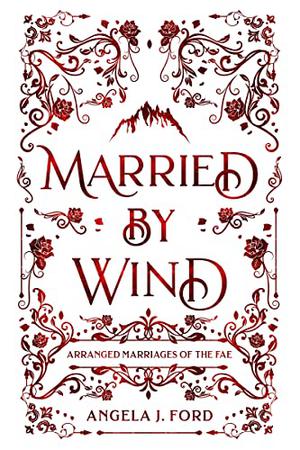 Married by Wind (Arranged Marriages of the Fae #1)