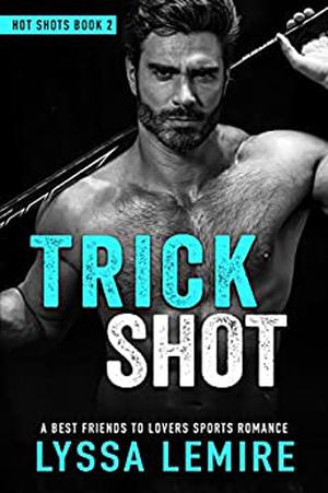 Trick Shot (Hot Shots #2)