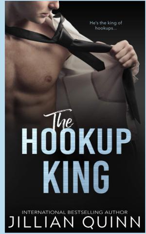 The Hookup King by Jillian Quinn