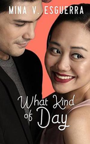 What Kind of Day by Mina V. Esguerra