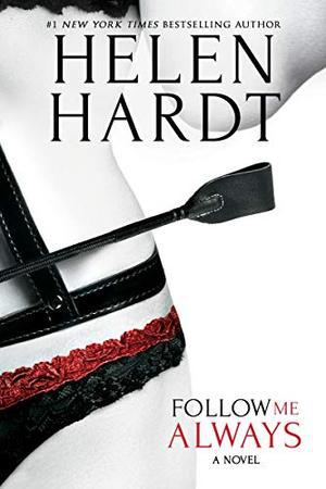 Follow Me Always by Helen Hardt