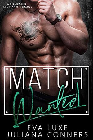 Match Wanted by Eva Luxe, Juliana Conners