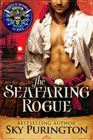 The Seafaring Rogue by Sky Purington, Pirates of Britannia