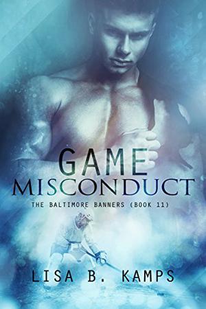 Game Misconduct (The Baltimore Banners #11)