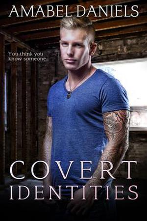 Covert Identities by Amabel Daniels