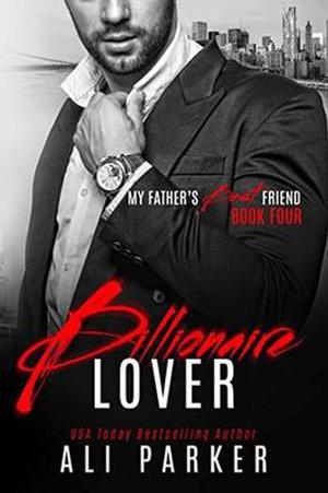 Billionaire Lover by Ali Parker, Weston Parker
