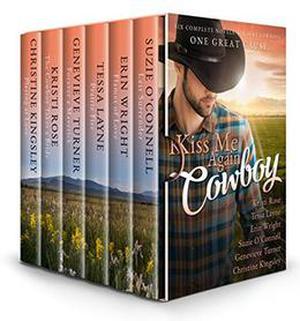 Kiss Me Again Cowboy: A Limited Edition Fundraiser Box Set for Veterans by Tessa Layne, Suzie O'Connell, Erin Wright, Kristi Rose, Genevieve Turner, Christine Kingsley