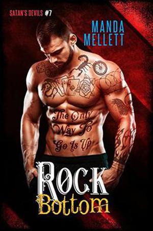 Rock Bottom: Satan's Devils MC #7 by Manda Mellett