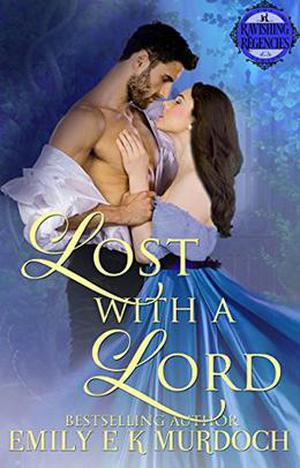 Lost with a Lord (Ravishing Regencies #1)