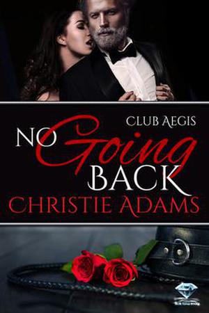 No Going Back by Christie Adams
