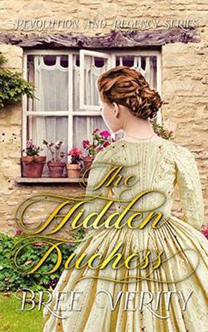 The Hidden Duchess by Bree Verity