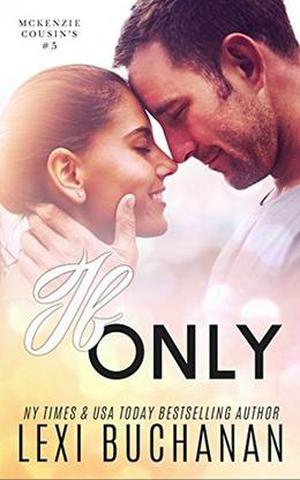 If Only (McKenzie Cousins #5)