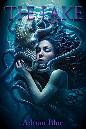The Lake by Adrian Blue
