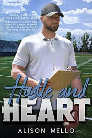 Hustle and Heart (A Coach's Love #2)
