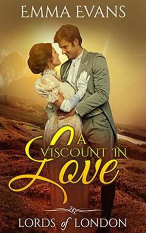 A Viscount in Love by Emma Evans