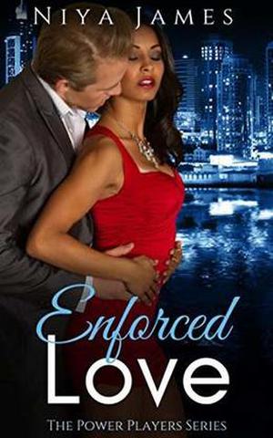 Enforced Love: BWWM Second Chance Romance (The Power Players #1)