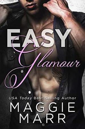Easy Glamour by Maggie Marr