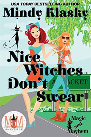 Nice Witches Don't Swear by Mindy Klasky