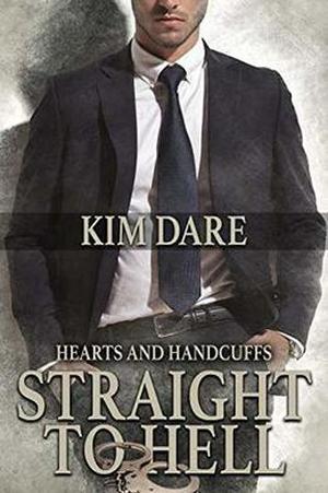Straight to Hell by Kim Dare