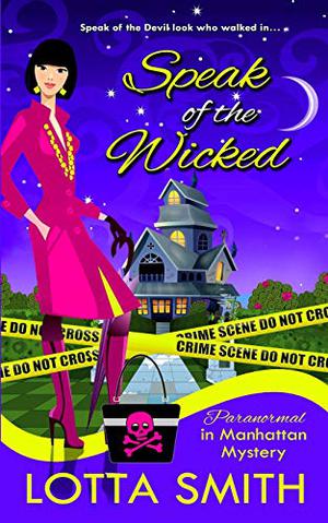Speak of the Wicked (Paranormal in Manhattan #9)