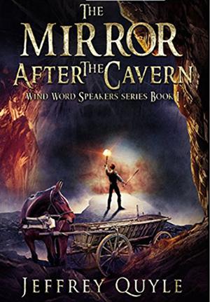 The Mirror After the Cavern by Jeffrey Quyle
