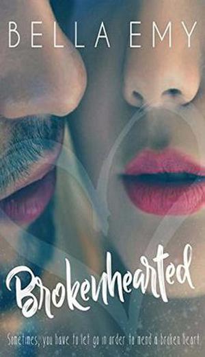 Brokenhearted by Bella Emy