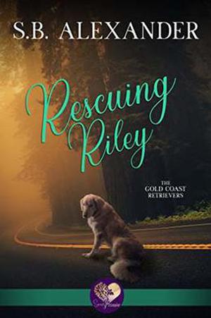 Rescuing Riley (Gold Coast Retrievers #2)