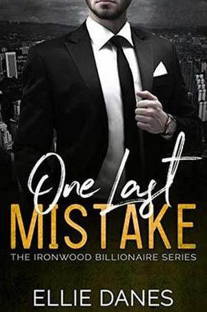 One Last Mistake: A Billionaire Romance by Ellie Danes