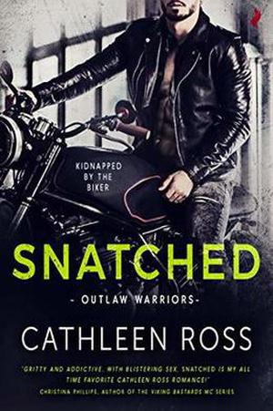 Snatched  (Outlaw Warriors) by Cathleen Ross