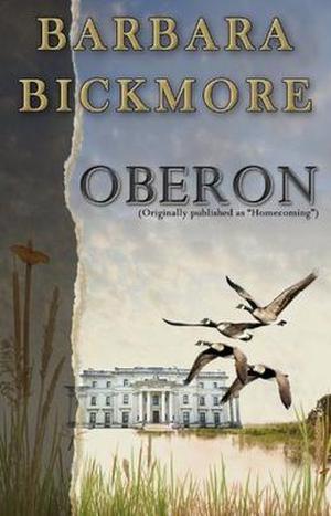 Oberon  (formerly published as Homecoming) by Barbara Bickmore