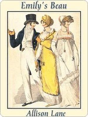 Emily's Beau  (Signet Regency Romance) by Allison Lane