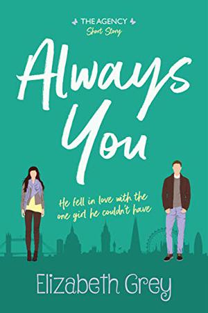 Always You (The Agency #0.5)