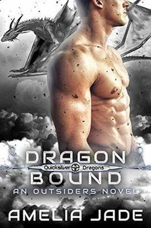 Dragon Bound: Quicksilver Dragons Book 2 by Amelia Jade