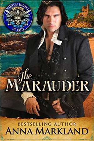 The Marauder by Anna Markland, Pirates of Britannia