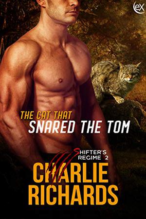 The Cat that Snared the Tom (Shifter's Regime #2)