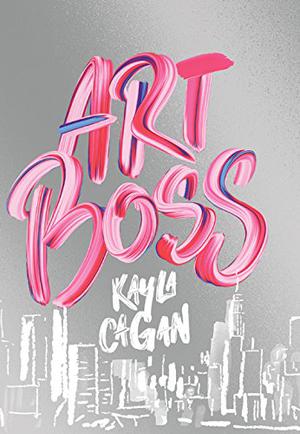 Art Boss by Kayla Cagan