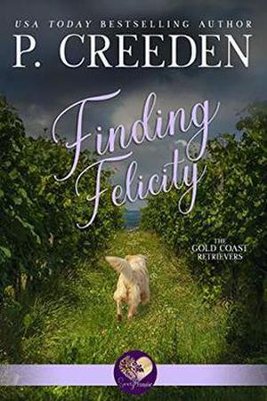 Finding Felicity by P. Creeden
