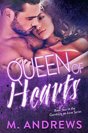 Queen of Hearts (Gambling on Love #3)