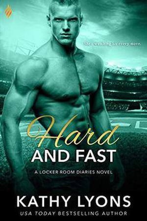 Hard and Fast by Kathy Lyons