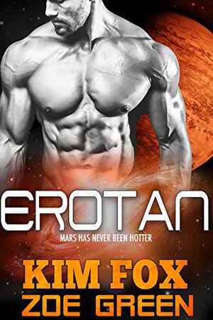 Erotan by Kim Fox, Zoe Green