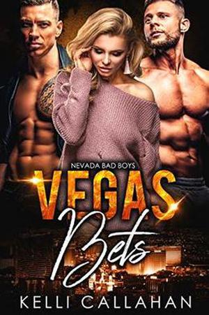 Vegas Bets: A MFM Romance by Kelli Callahan, Cosmic Letterz