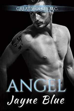 Angel (Great Wolves Motorcycle Club #12)
